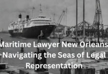 Maritime Lawyer New Orleans Navigating the Seas of Legal Representation